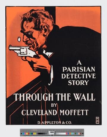 A Parisian detective story : through the wall by Cleveland Moffett