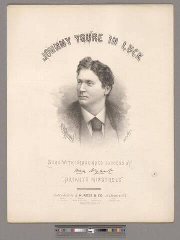 Johnny you're in luck  / sung with unbounded success by "Bryant's Minstrels"