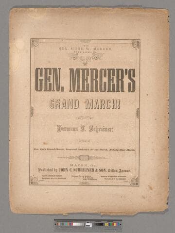 Gen. Mercer's grand march / by Hermann L. Schreiner