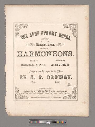 The lone starry hours : serenade / as sung by the Harmoneons ;  poetry by Marshall S. Pike ; melody by James Power ; composed and arranged for the piano by J. P. Ordway