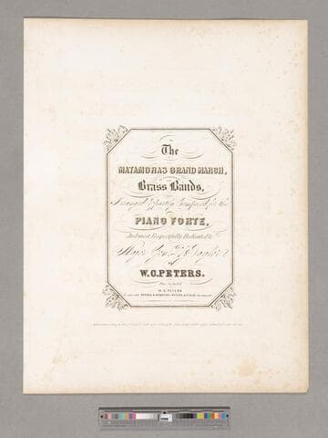 The Matamoras grand march : as performed by the brass bands arranged and partly composed for the piano forte and most respectfully dedicated to Major General Z. Taylor / by W. C. Peters
