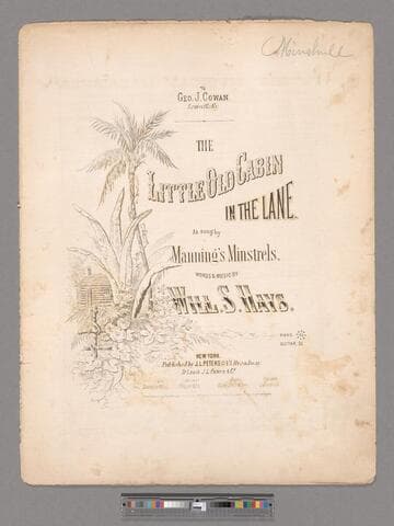 The little old cabin in the lane / as sung by Manning's Minstrels ; words and music by Will. S. Hays