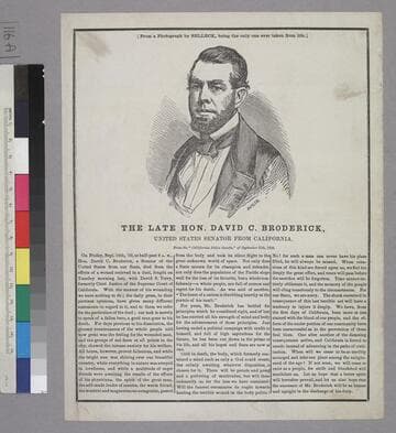 The Late Hon. David C. Broderick, United States Senator From California