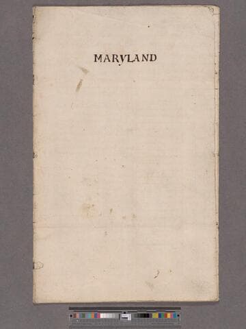 Coode, John. [The names of Ships, and Commanders, trading into Maryland, & An accompt of the Profits arising from duties upon Shipping, Aug. 1, 1689 to Aug 22, 1690.]