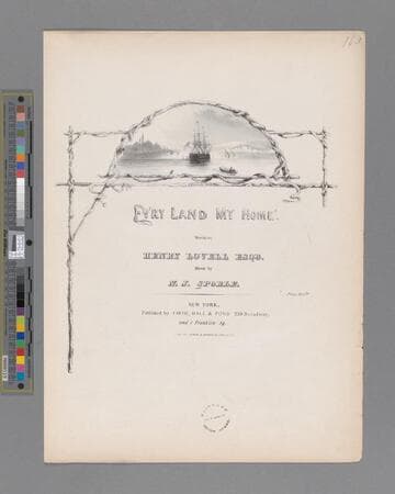 Ev'ry land my home' / words by Henry Lovell ; music by N. J. Sporle