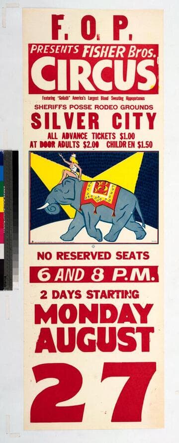 F. O. P. presents Fisher Bros. Circus featuring "Goliath" America's largest blood sweating hippopotamus