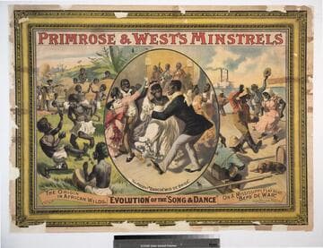 Primrose & West's Minstrels : 'evolution' of the 'song & dance.'