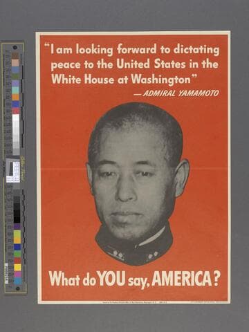 "I am looking forward to dictating peace to the United States in the White House at Washington" - Admiral Yamamoto. What do you say, America?
