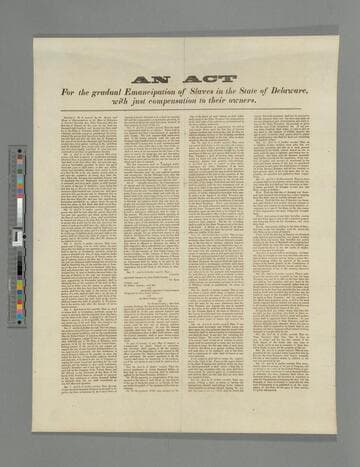 An act for the gradual emancipation of slaves in the state of Delaware, with just compensation to their owners