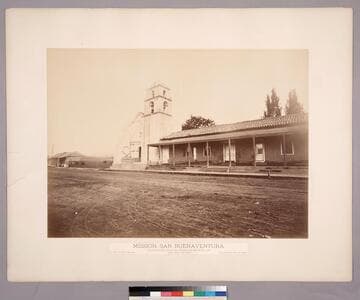 Mission, San Buenaventura. / Ventura County, California, Established March 31st, 1782. View from the West
